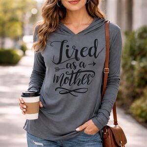 My Land “Tired as a Mother” Hooded Long Sleeve Tee Gray Black – Size M NWOT